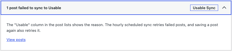 Tools → Site Health: 1 post failed to sync to Usable. The Usable column in the post lists shows the reason. The hourly scheduled sync retries failed posts.